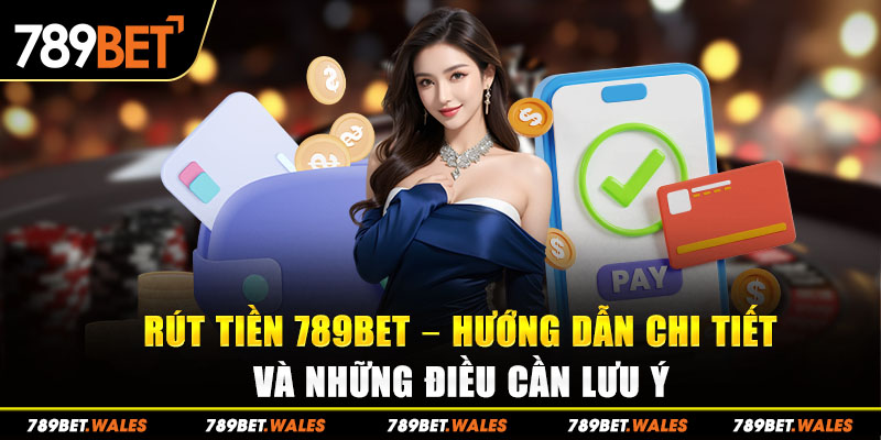 rút tiền 789bet