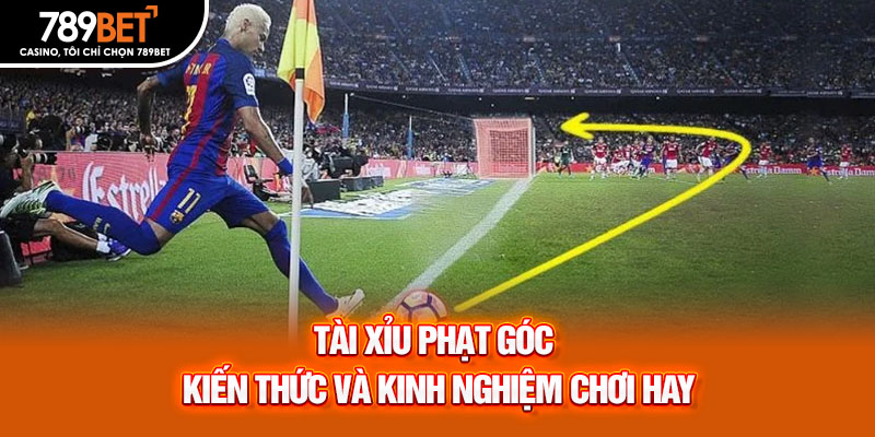 Tài Xỉu Phạt Góc