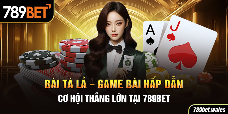 bài tá lả