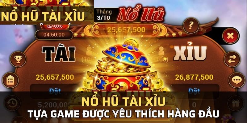 Giới thiệu game tài xỉu nổ hũ uy tín 789bet 