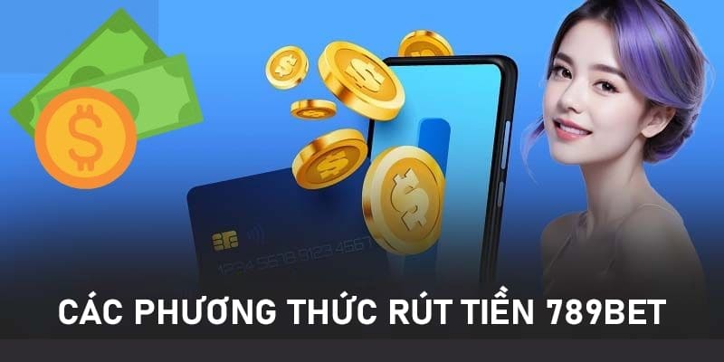 Nền tảng hỗ trợ đa dạng phương thức rút vốn 